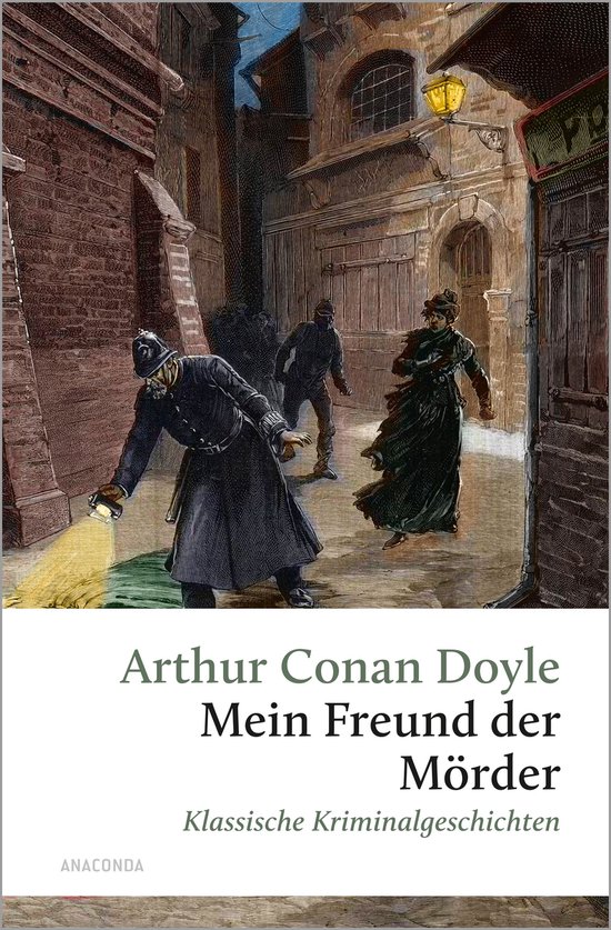 Mein Freund, der Mörder. Klassische Kriminalgeschichten - cover