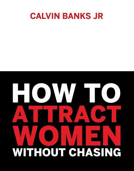 How to attract women without chasing - cover