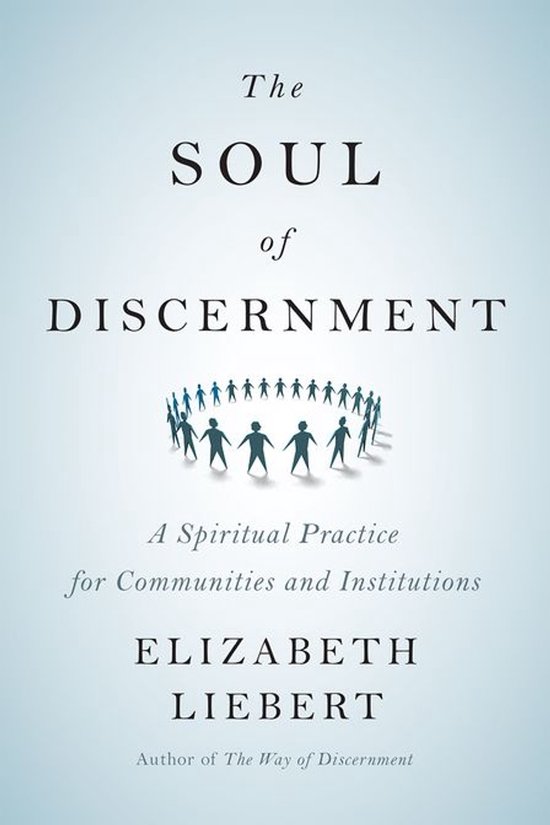The Soul of Discernment