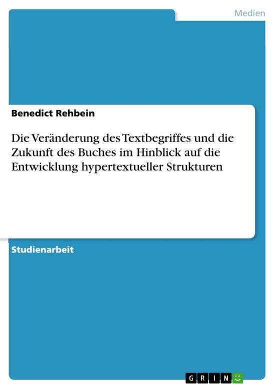 Die Veränderung des Textbegriffes und die Zukunft des Buche ... - cover