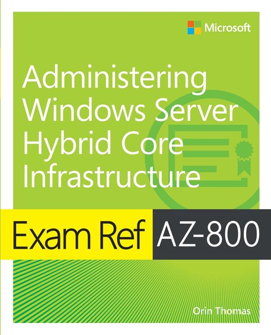 Exam Ref - Exam Ref AZ-800 Administering Windows Server Hybr ... - cover