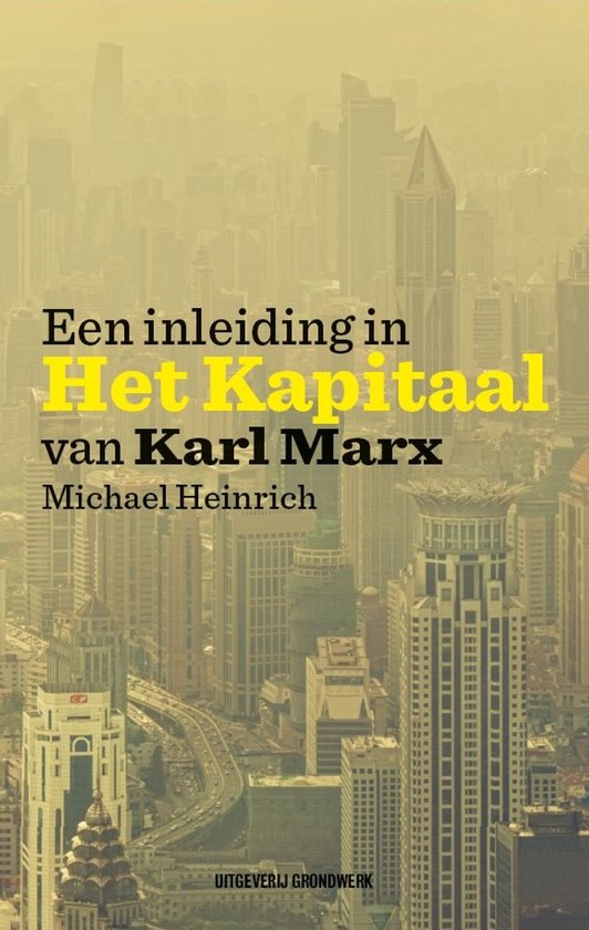 Een inleiding in Het Kapitaal van Karl Marx - cover