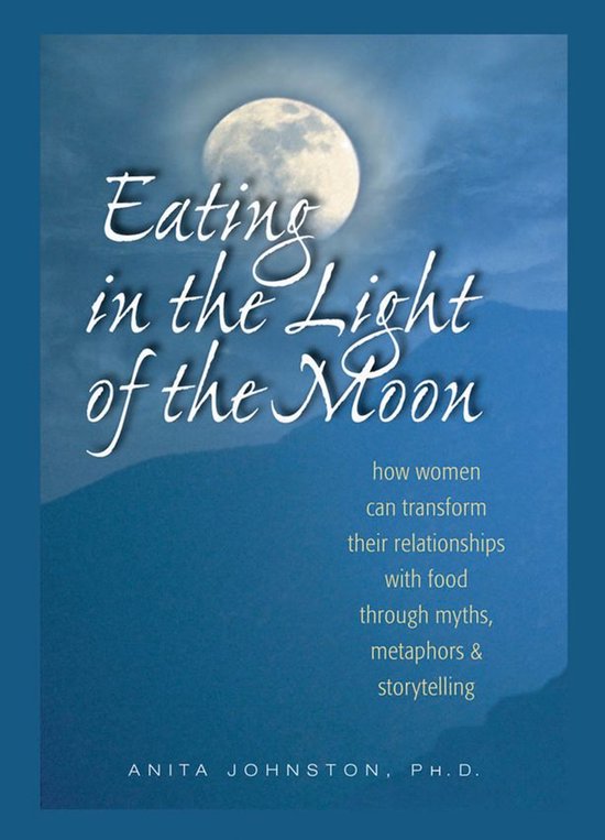 Couverture de livre : 'Eating in the Light of the Moon' avec une pleine lune et le titre en lettres fantaisistes.