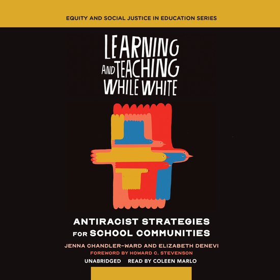 Learning and Teaching While White - cover