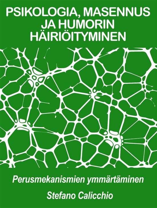 PSIKOLOGIA, MASENNUS JA HUMORIN HÄIRIÖITYMINEN: perusmekan ... - cover