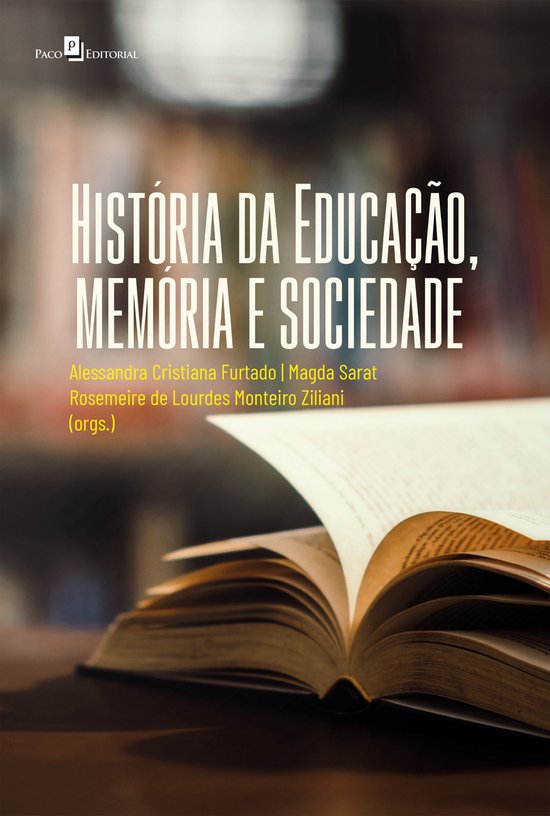História da Educação, memória e sociedade - cover