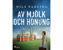 Av mjölk och honung
