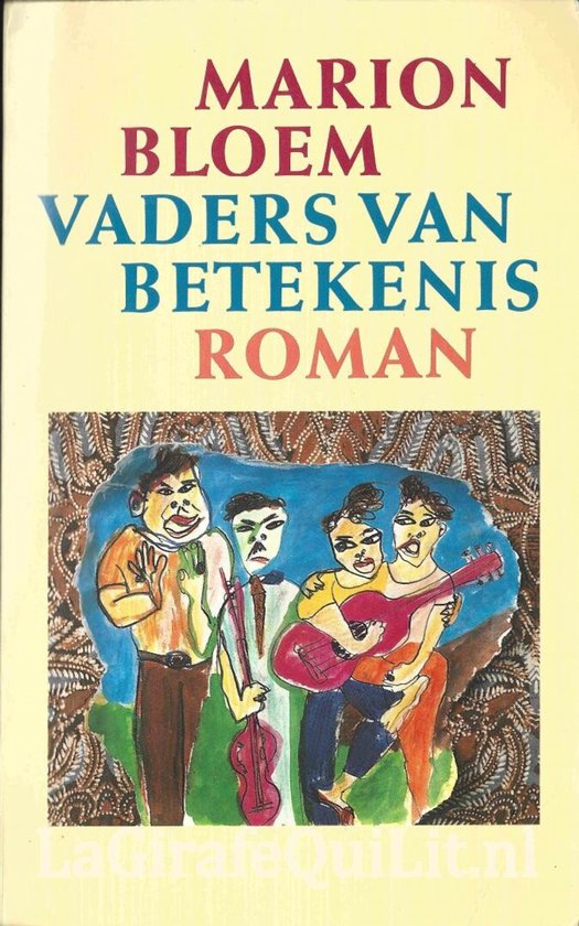 Boekcover van 'Vaders van betekenis' van Marion Bloem. Gekleurde illustratie van vier figuren met een gitaar en viool.