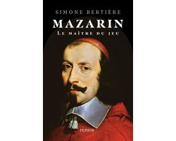 Mazarin - Le maître du jeu