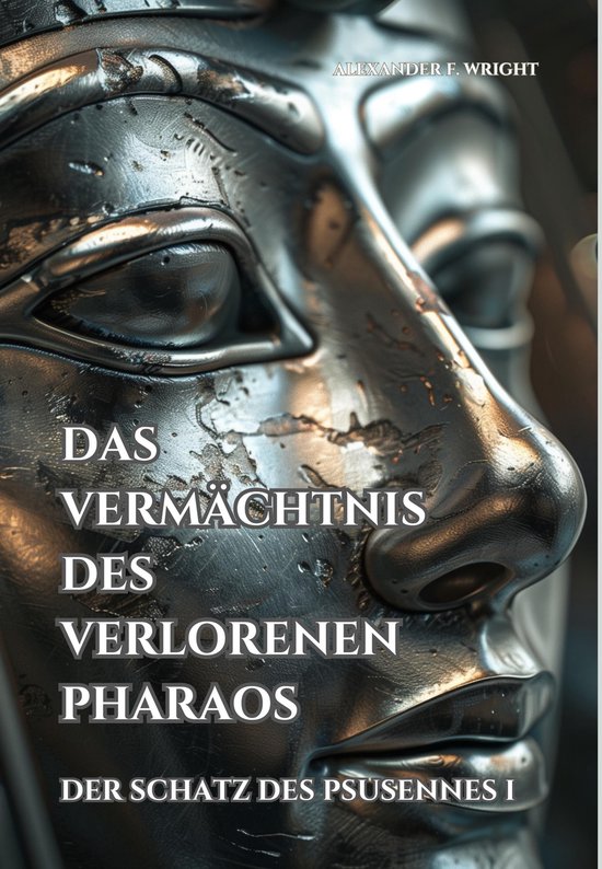 Das Vermächtnis des verlorenen Pharaos - cover