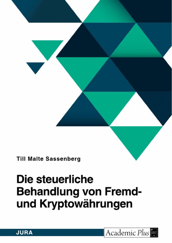 Die steuerliche Behandlung von Fremd- und Kryptowährungen - cover