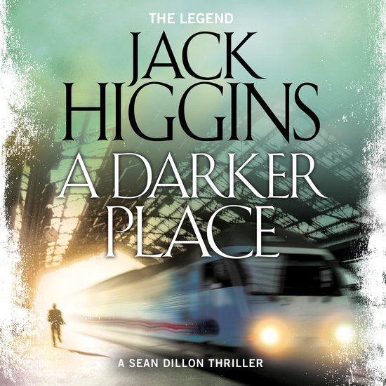 Sean Dillon Series-A Darker Place - cover