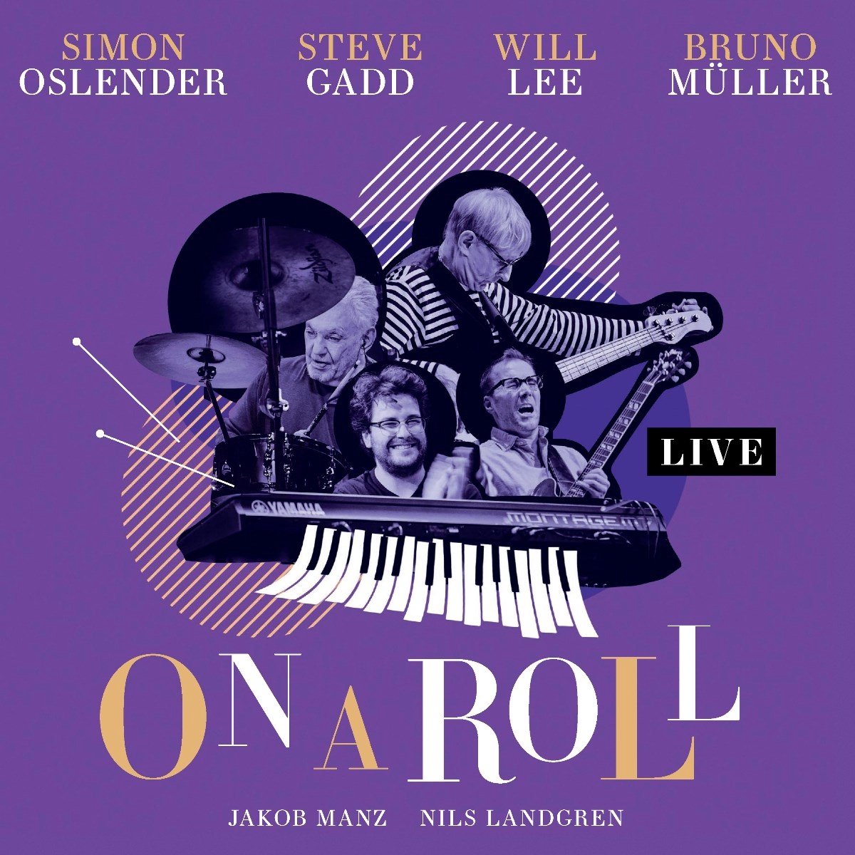 Simon Oslender, Steve Gadd & Will Lee - On A Roll (Live) (2 CD)