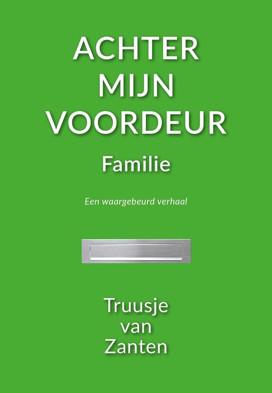 Achter mijn voordeur - Familie