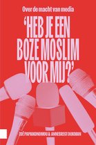 'Heb je een boze moslim voor mij?'