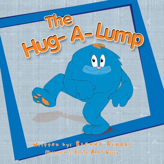 Couverture de livre : 'The Hug-A-Lump' avec une figure bleue, poilue et monstrueuse aux semelles oranges, dansant dans un cadre bleu.