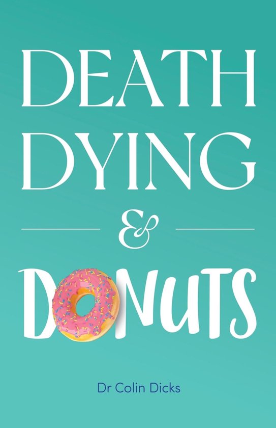 Death, Dying & Donuts - cover