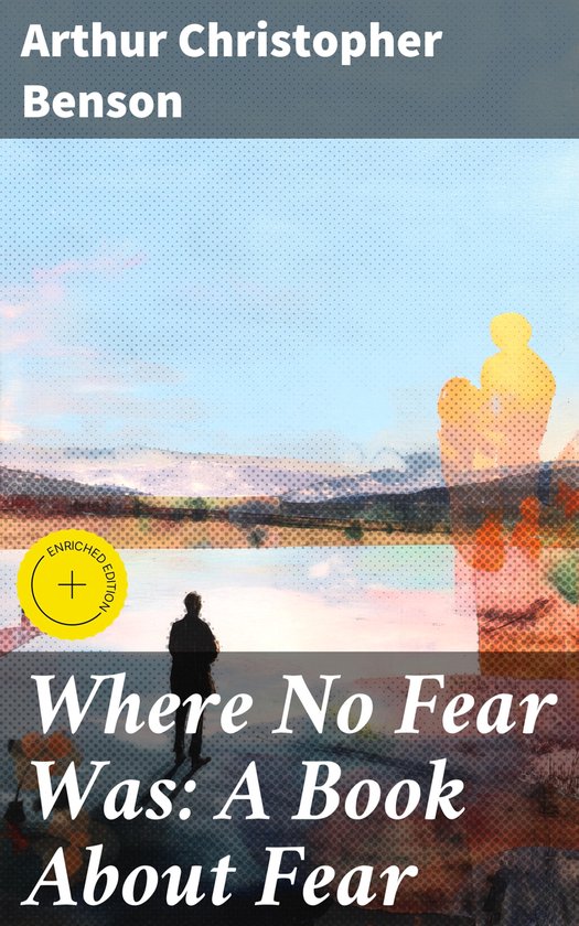 Where No Fear Was: A Book About Fear - cover