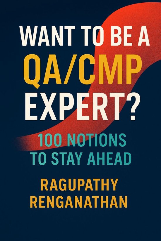 Want To Be A QA/GMP Expert? - cover