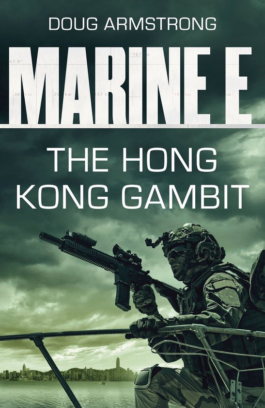 The Marine Files - Marine E SBS: The Hong Kong Gambit - cover