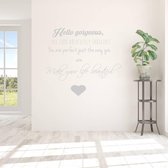 Muursticker Hello Gorgeous, - Lichtgrijs - 60 x 54 cm - woonkamer slaapkamer engelse teksten