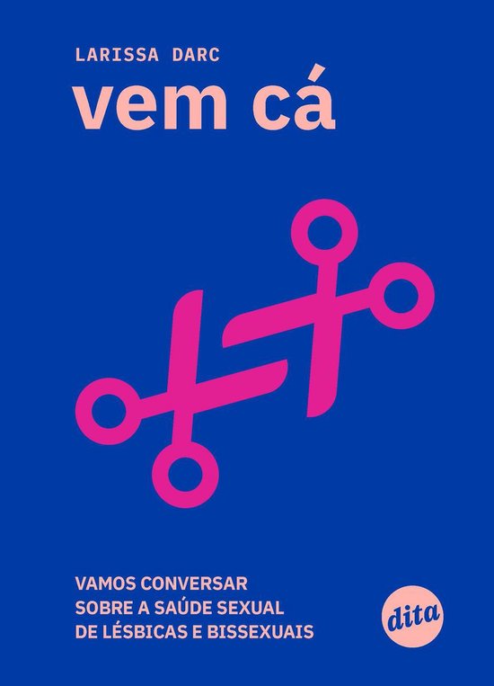 Vem cá: vamos conversar sobre a saúde sexual de lésbicas  ... - cover