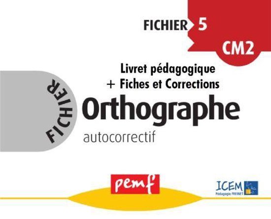 Fichiers Orthographe - Fichier Orthographe 5 pack enseignant ... - cover