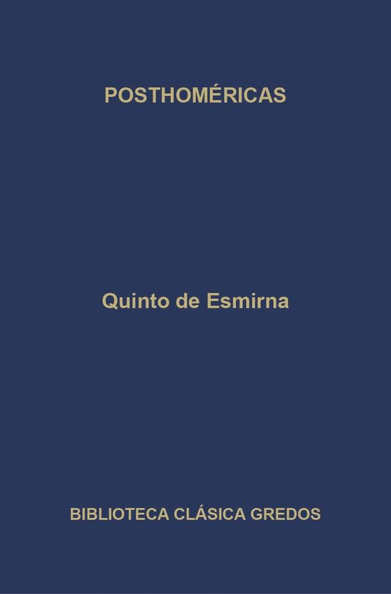 Biblioteca Clásica Gredos 327 - Posthoméricas - cover