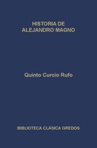 Biblioteca Clásica Gredos 96 - Historia de Alejandro Magno
