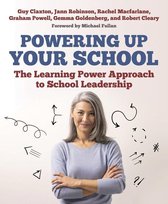 The Learning Power series - Powering Up Your School