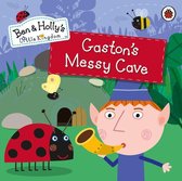 Ben & Holly's Little Kingdom - Ben and Holly's Little Kingdom: Gaston's Messy Cave Storybook