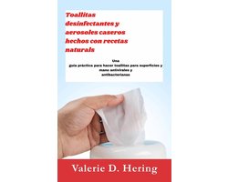 Toallitas desinfectantes y aerosoles caseros hechos con recetas naturales