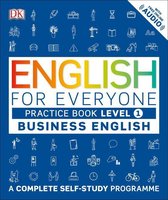 DK English for Everyone 1 - English for Everyone Business English Practice Book Level 1