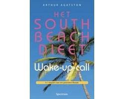 South beach dieet wake-up-call