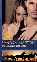 The Dangerous Jacob Wilde (Mills & Boon Modern) (The Wilde Brothers - Book 1)