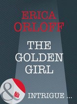 The Golden Girl (Mills & Boon Intrigue) (The It Girls - Book 1)