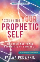Prophetic Primer - Assessing Your Prophetic Self