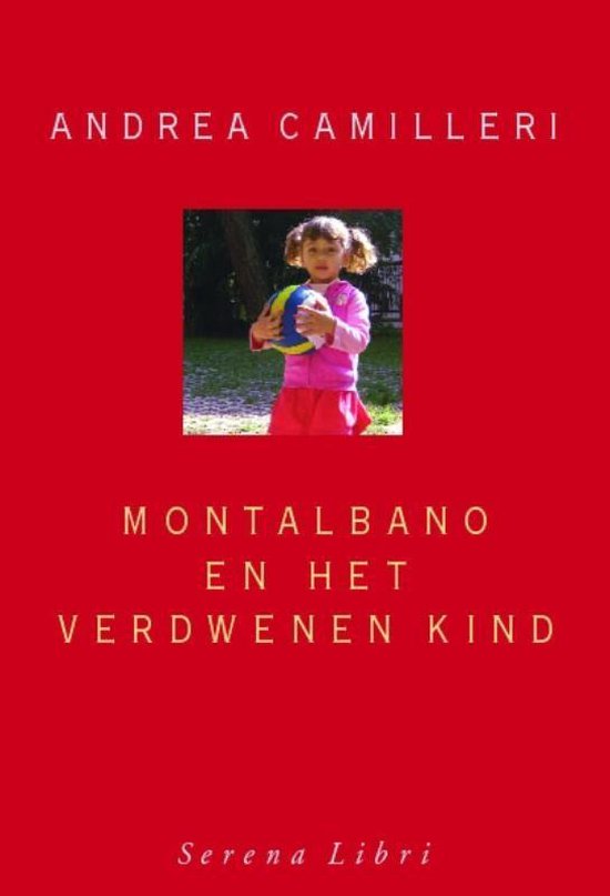 Cover van het boek 'Montalbano en het verdwenen kind' van Andrea Camilleri en Andrea Camilleri