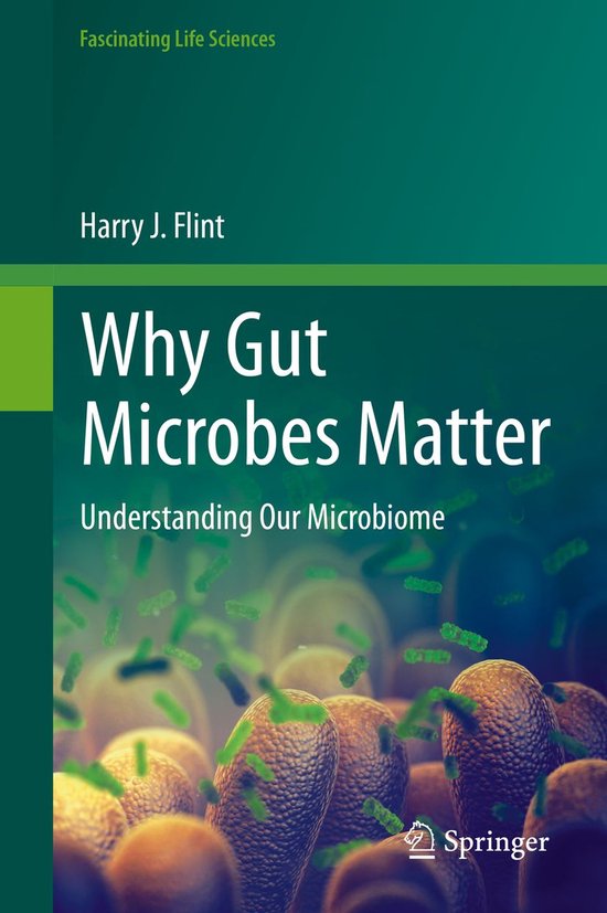 Fascinating Life Sciences - Why Gut Microbes Matter - cover