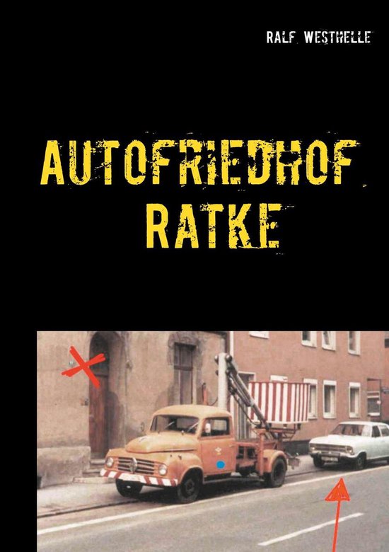 Autofriedhof Ratke - cover