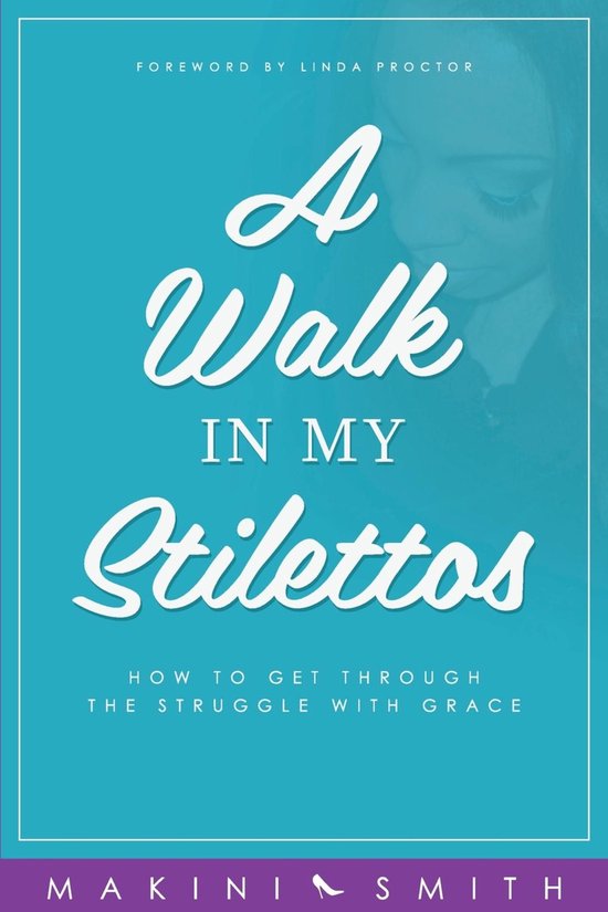 A Walk in my Stilettos 1 - A Walk in my Stilettos - cover
