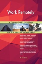 Work Remotely A Complete Guide - 2020 Edition