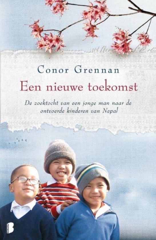 Cover van het boek 'Een nieuwe toekomst' van Conor Grennan