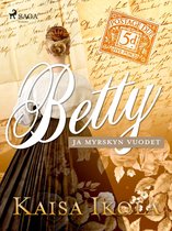 Betty-kirjat 6 - Betty ja myrskyn vuodet