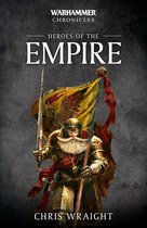 Warhammer Chronicles - Heroes of the Empire