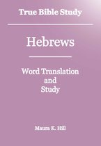 True Bible Study - Hebrews