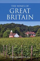 The Infinite Ideas Classic Wine Library - The wines of Great Britain