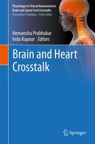 Physiology in Clinical Neurosciences – Brain and Spinal Cord Crosstalks - Brain and Heart Crosstalk