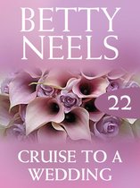 Cruise to a Wedding (Mills & Boon M&B) (Betty Neels Collection - Book 22)
