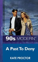 Omslag A Past To Deny (Mills & Boon Vintage 90s Modern)